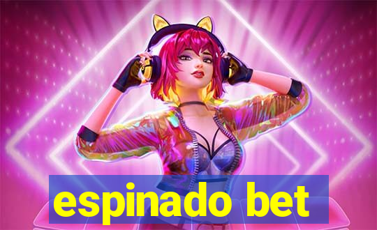 espinado bet